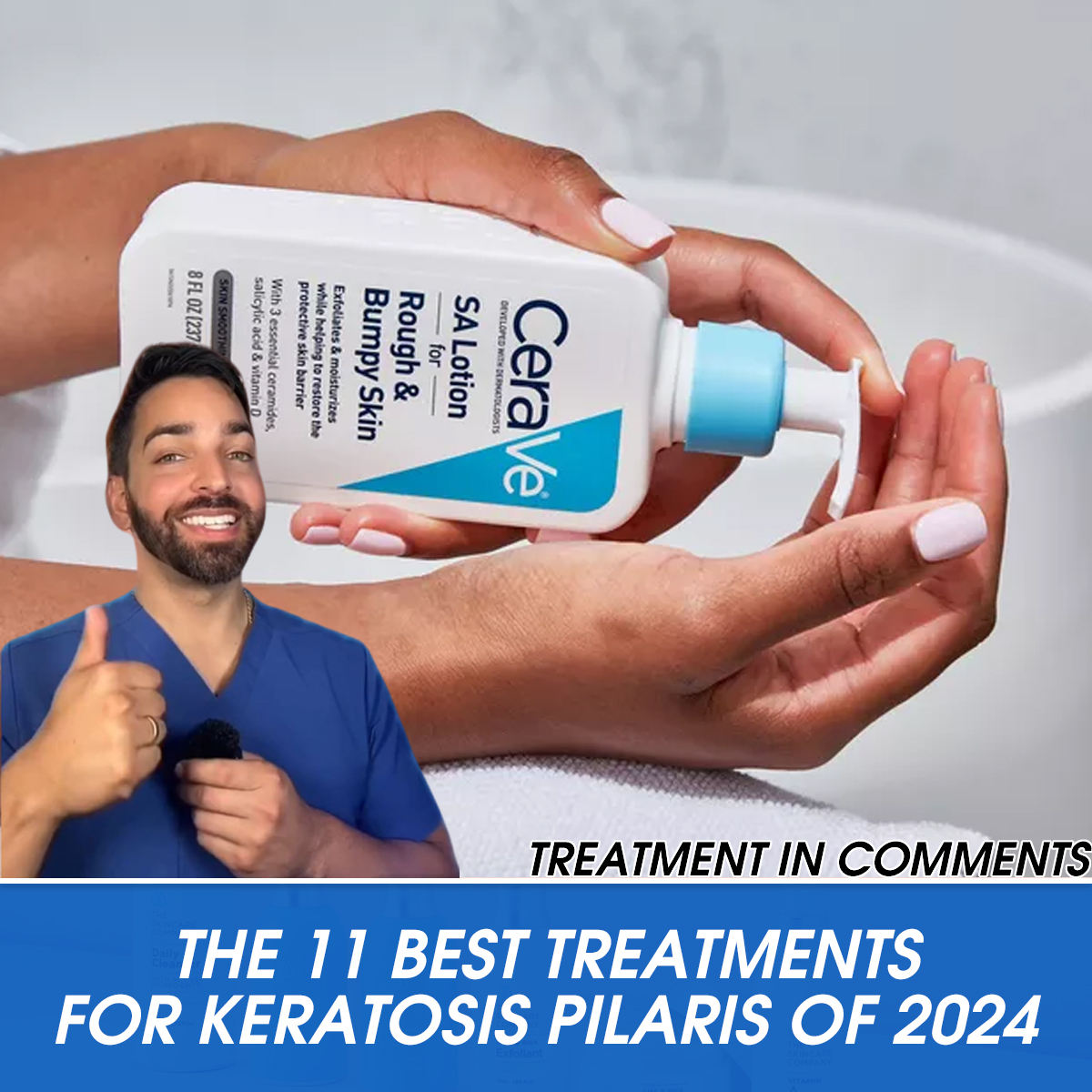 The 11 Best Treatments for Keratosis Pilaris of 2024