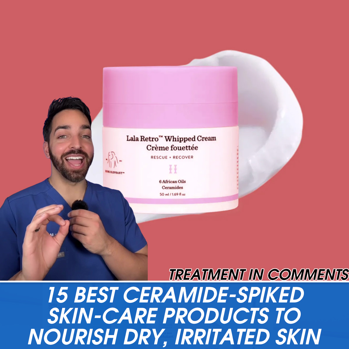 15 Best Ceramide-Spiked Skin-Care Products to Nourish Dry, Irritated Skin