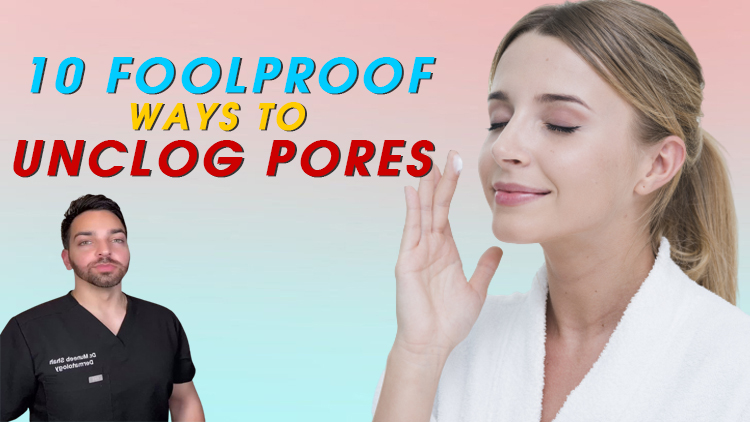 10 Foolproof Ways to Unclog Pores, According to Dermatologists