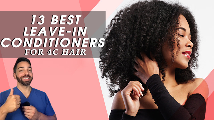 The 13 Best Leave-In Conditioners For 4C Hair