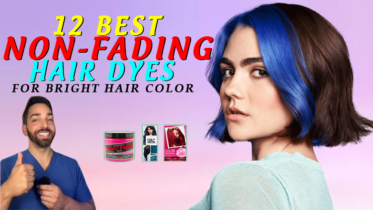 The 12 Best Non-Fading Hair Dyes of 2023 for Bright Hair Color