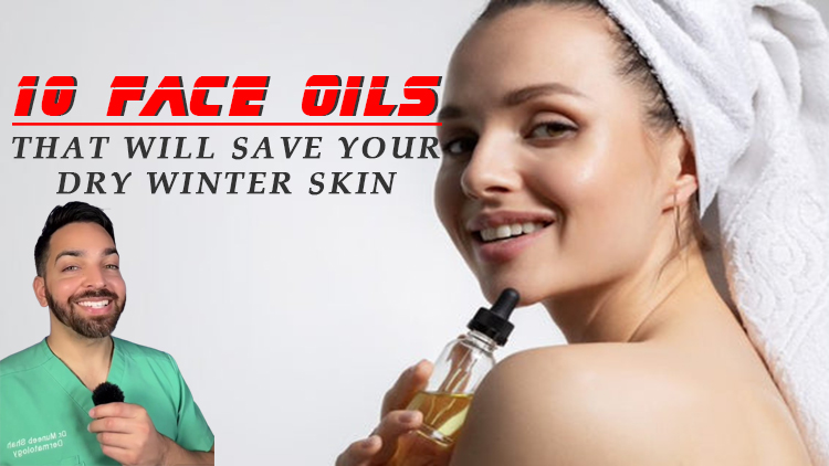 10 Face Oils That Will Save Your Dry Winter Skin