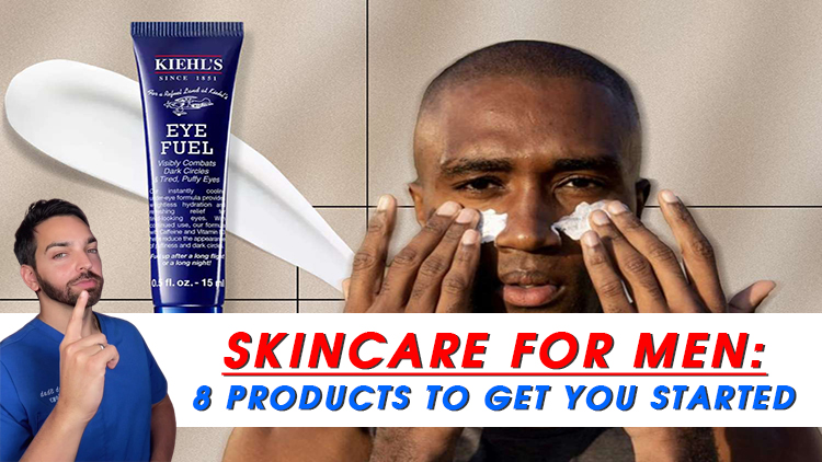 Skincare for Men: 8 Products to Get You Started, According to Dermatologists