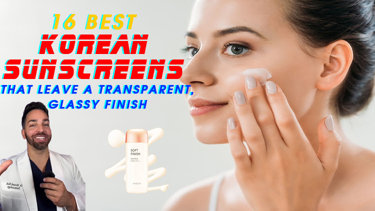 16 Best Korean Sunscreens That Leave a Transparent, Glassy Finish